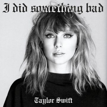 ترجمه آهنگ Taylor Swift I Did Something Bad