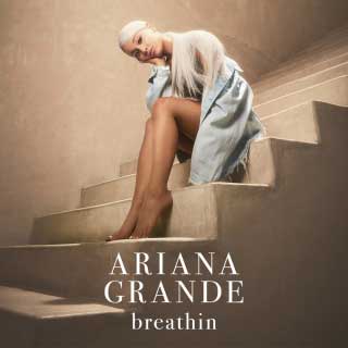 متن و ترجمه آهنگ Ariana Grande Breathin