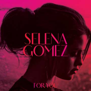 ترجمه آلبوم فور یو سلنا گومز Selena_Gomez_For_You_Album_Cover