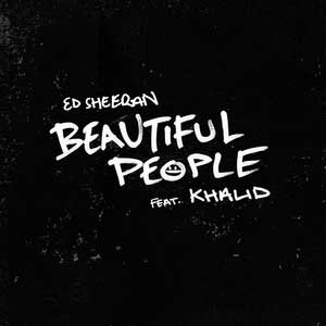 متن و ترجمه آهنگ Ed_Sheeran_ft_Khalid_Beautiful_People