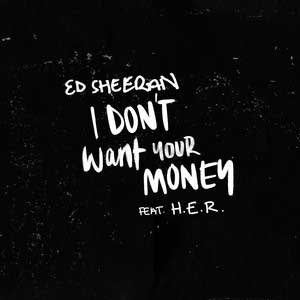 ترجمه آهنگ ed_sheeran_ft_her-i_dont_want_your_money